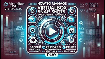 Master VirtualBox Snapshots: Backup, Restore & Manage on Rocky Linux | Essential Guide