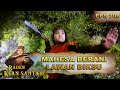 Mahesa Berani Lawan Biksu Chang - Raden Kian Santang Eps 706 Part 1