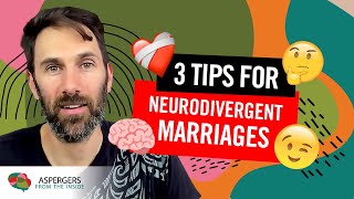 3 Tips for Neurodivergent Marriages (Is Your Partner Autistic? ADHD? Neurotypical?!?)