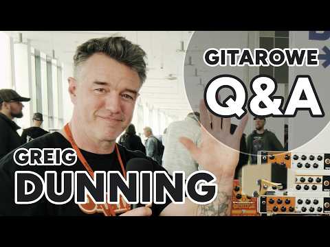 Greig Dunning | Orange - Q&A na Guitar Expo | Odc. 8