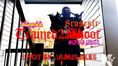 stormboa Ft 8roseslr - “Trained2Shoot” [official music video] (Prod. Dott) | Shot by JamirJiles