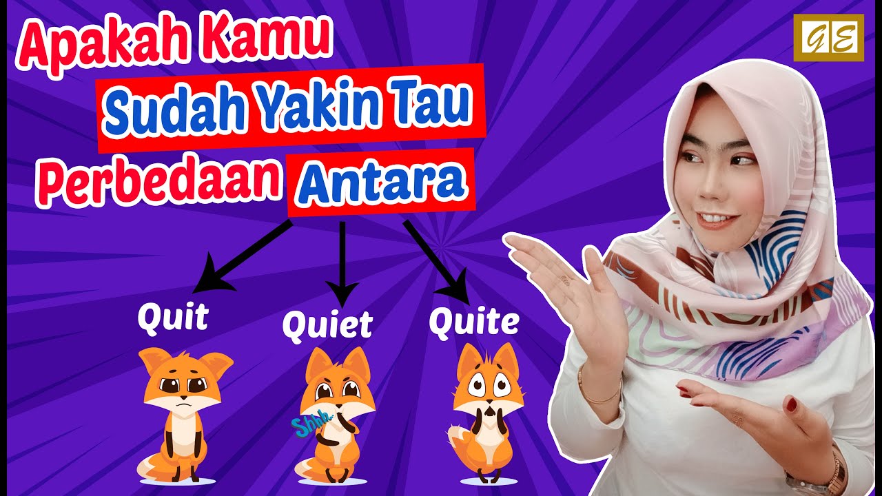 Apakah Kamu Sudah Yakin Tau Perbedaan Antara QUIT QUIET QUITE apakah-kamu-sudah-yakin-tau-perbedaan-antara-quit-quiet-quite