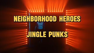 Neighborhood Heroes [Lyric Video]
