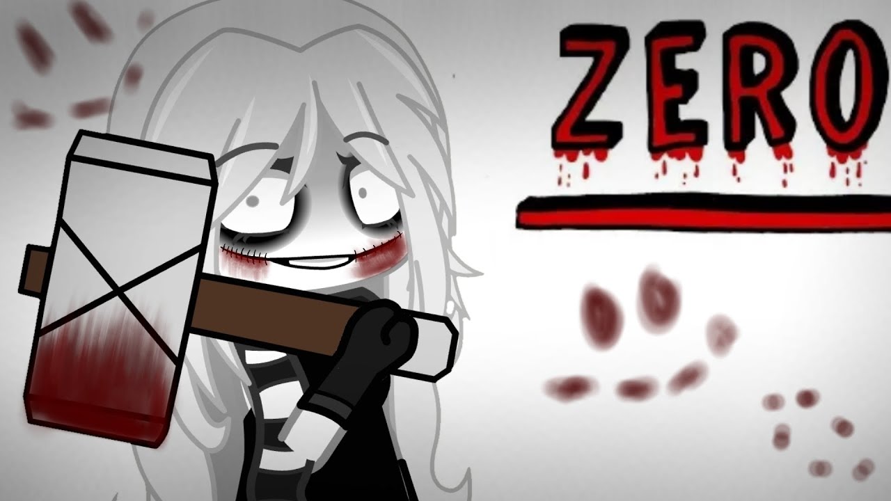 Zero Creppypasta gacha - YouTube