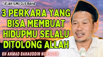 3 perkara yang bisa membuat hidupmu selalu ditolong allah  #gusbahaterbaru #pengajiangusbahaterbaru