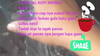 TUTORIAL MEMBUAT KOPI KHAS PADANG (kopi das)