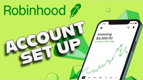 How to Set Up Robinhood Account 2025?