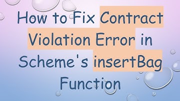 How to Fix Contract Violation Error in Scheme