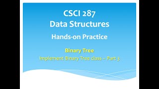 202008 VSU CSCI287 Week13 Unit 04 - Binary Tree Hands-on Practice (HP04)