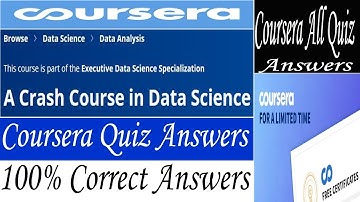 A Crash Course in Data Science Coursera Quiz Answers, All Quiz Answers