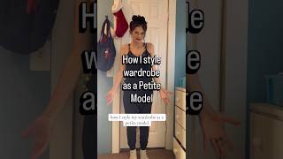 How to style a wardrobe for a petite female model | Model Tips and More