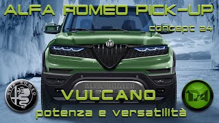 NUOVO PICK-UP ALFA ROMEO – il suo nome é VULCANO!