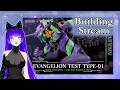 👾 [ CHATTING ] Building EVA 01 [Neon Genesis Evangelion] ! 🍡CI Cizume
