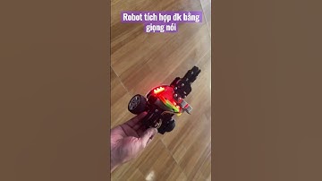 Robot tích hợp trí tuệ nhân tạo điều khiển bằng giọng nói
