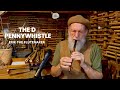 THE D PENNYWHISTLE