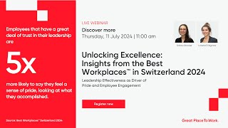 Unlocking Excellence  Insights from the Best Workplaces Switzerland 2024