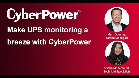 Make UPS monitoring a breeze with CyberPower