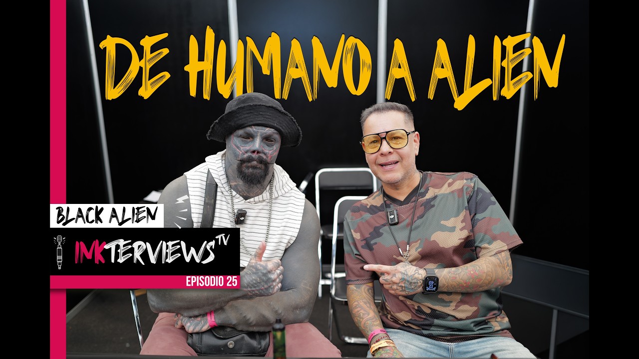 EP. 25 THE BLACK ALIEN PROJECT en Inkterviews TV 👽 | La transformación ...