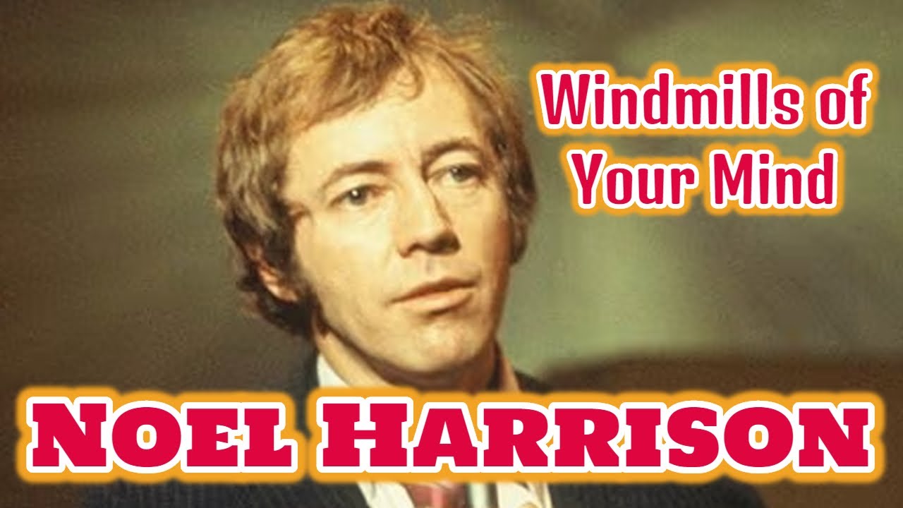 Noel Harrison Windmills of Your Mind YouTube Noel Harrison Windmills of Your Mind YouTube