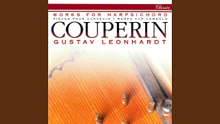 Couperin: Pièces de clavecin - Premier livre - 2e ordre - Premiere courante