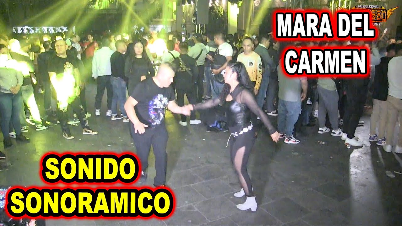 MARA DEL CARMEN CUMBIA, SONIDO SONORAMICO *** - YouTube