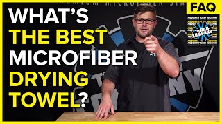 Drying Towels: Which Is The BEST? | The Rag Company FAQ