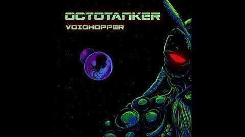 Octotanker - Starships (Single 2025)