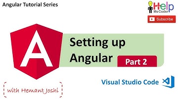 Installing Angular : Angular Series (Part 2)