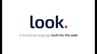 LOOK: A Zero-Dependency Web Language for Developers