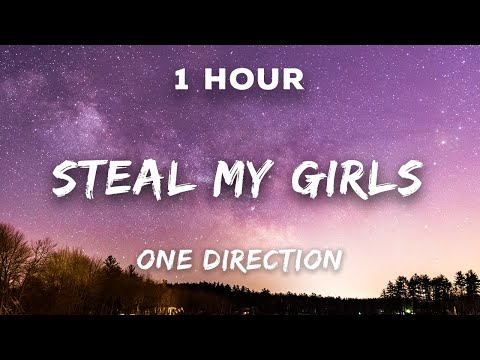 [1 Hour] One Direction - Steal My Girl | 1 Hour Loop