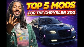 5 Best Mods you NEED to Instantly Upgrade Your Chrysler 300🫵🏾🔥