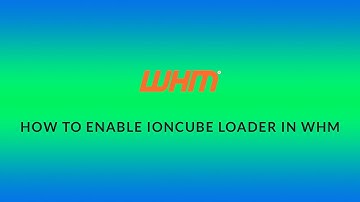 How to Enable Ioncube Loader in WHM