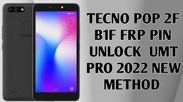 TECNO POP 2F B1F FRP PIN UNLOCK  UMT PRO 2022 NEW METHOD