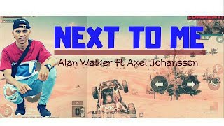 Download Lagu ALAN WALKER FT.  JOHANSSON - NEXT TO ME | PUBG MOBILE VIDEO MP3