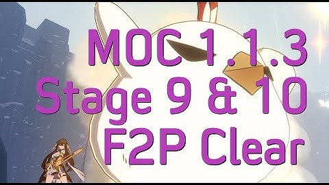 MOC 1.1 Stage 9 and 10, featuring F2P Sushang Carry