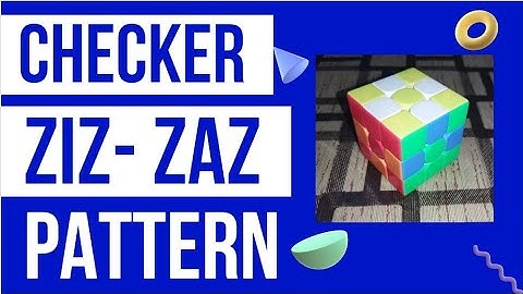 How to make "Checker Zig -Zag" Pattern On Rubik