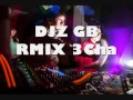 Djz G.B Remix nea 2016