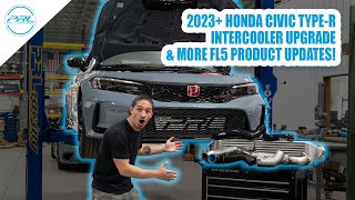 2023+ Honda Civic Type-R FL5 Intercooler Upgrade & More Product Updates from PRL!