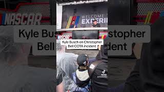 Kyle Busch on COTA incident with Christopher Bell