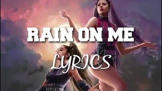 Lady Gaga, Ariana Grande - Rain On Me. Lyrics