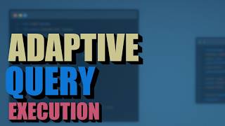 Details Adaptive query execution explained Guide