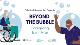 Beyond the Bubble: Caregiving from Afar (Full Webinar)