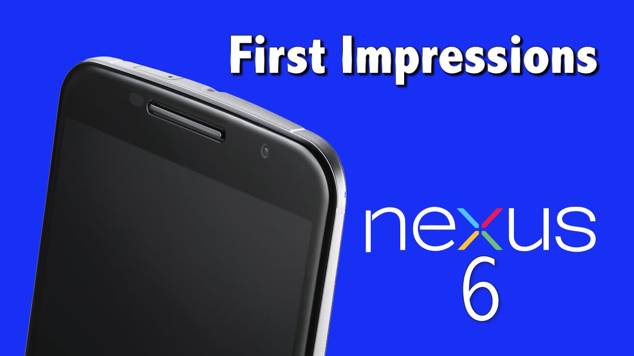 Nexus 6 First Impressions UK