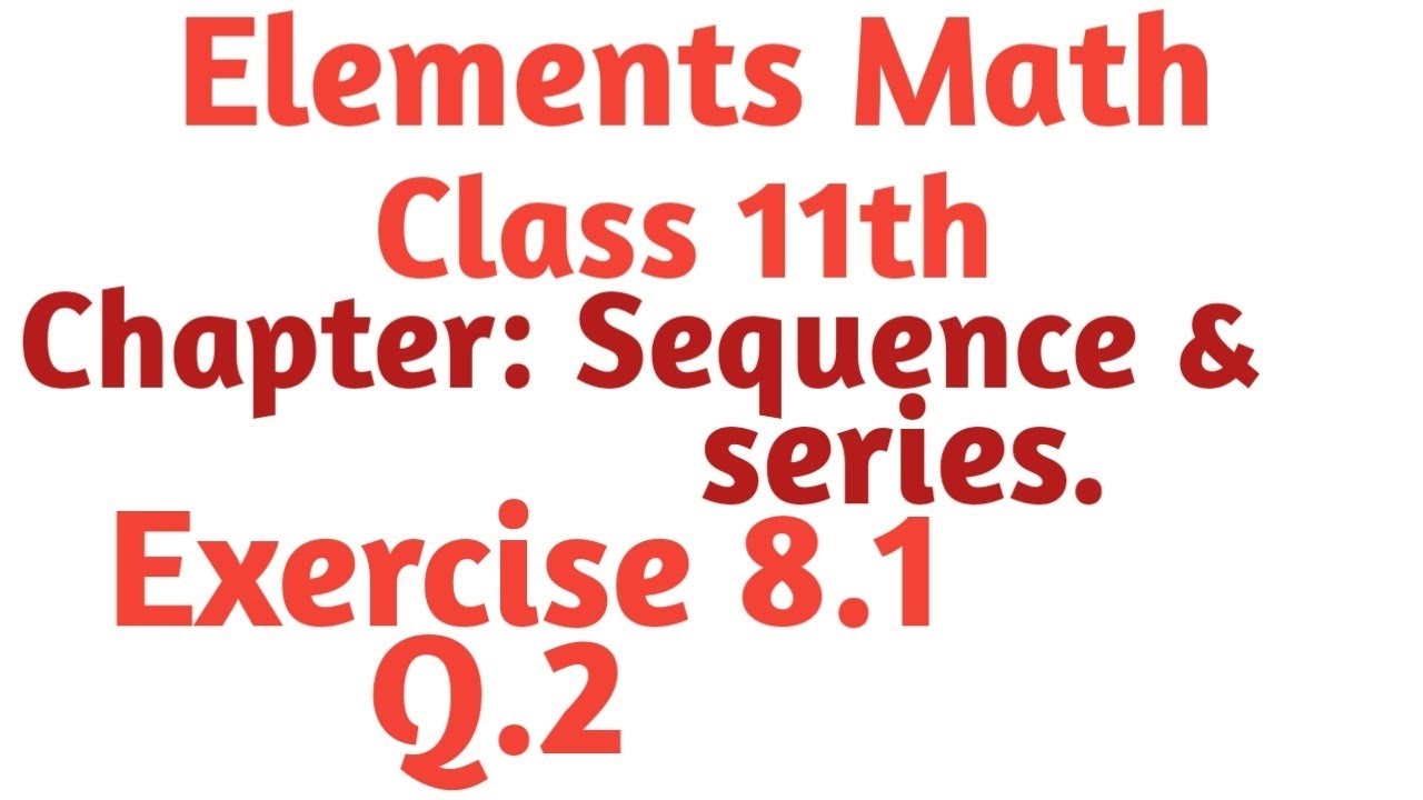 Class 11th math chapter 8 Exercise 8.1 Q.2 - YouTube