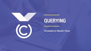 [1010] Querying   Ucommerce Master Class