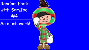 Random Facts with SamJoe #4: So much work!