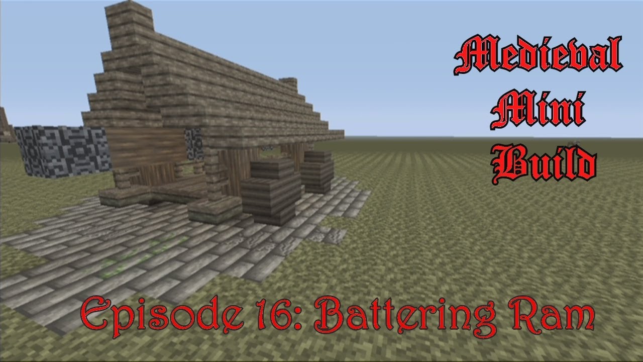 minecraft xbox 360 - medieval mini build ep 16: battering