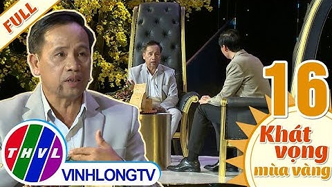 Khát vọng mùa vàng - Tập 16: Ông Trịnh Tấn Vinh và mô hình trồng cây đa tầng