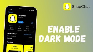 How To Enable Dark Mode in Snapchat - Android Net Worth