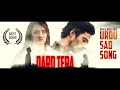 Urdu sad song  dard tera  sheri baloch  directed by qbaloch qb  syed taha